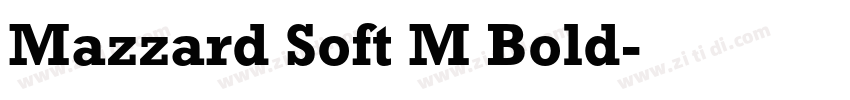 Mazzard Soft M Bold字体转换